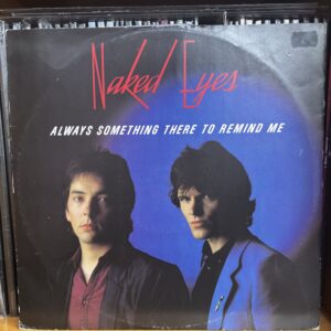 Naked Eyes | always something there to remind me
