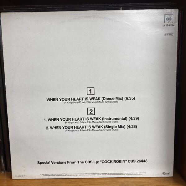 Cock Robin | when your heart is weak / Maxi single-45RPM - Imagen 2