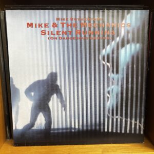 Mike & the mechanics | Silent Running