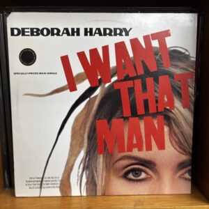 Deborah Harry | I want that man