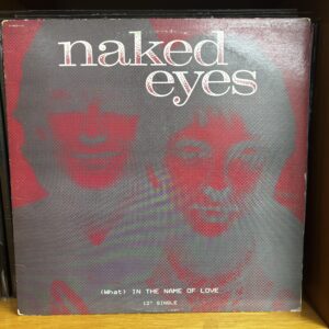 Naked eyes | (what) in the name of love