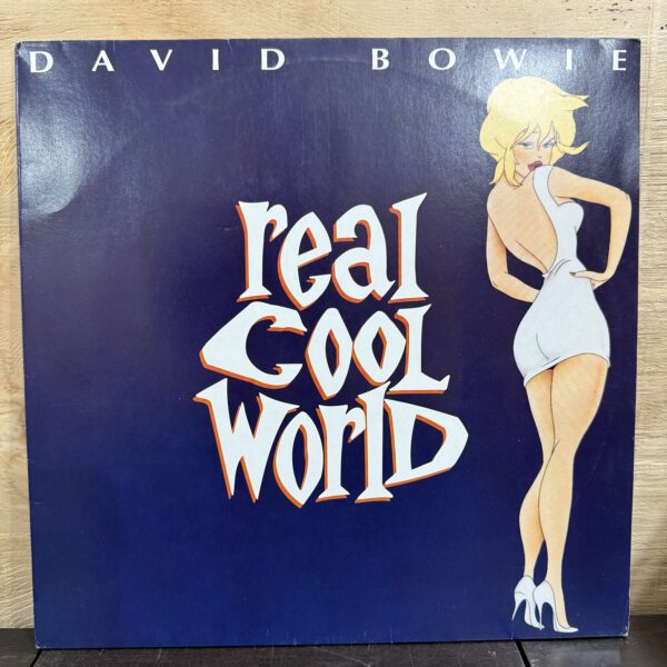 David Bowie / Real Cool World