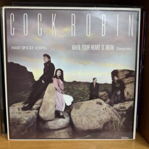 Cock Robin / When your heart is weak