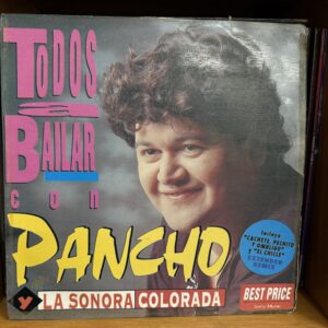 Pancho y la sonora Colorada / Todos a Bailar
