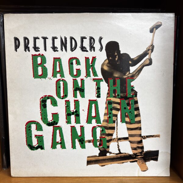 Pretenders | back on the chain gang