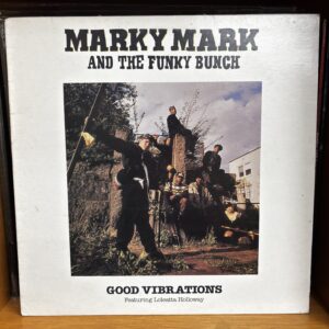 Marky Mark and the funky bunch | good vibrations